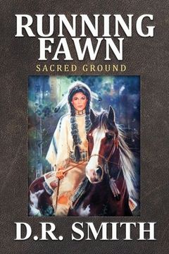 portada Running Fawn: Sacred Ground (in English)