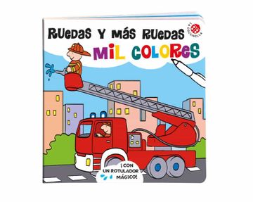portada Ruedas y más Ruedas: Mil Colores (in Spanish)
