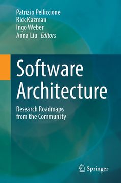 portada Software Architecture: Research Roadmaps from the Community