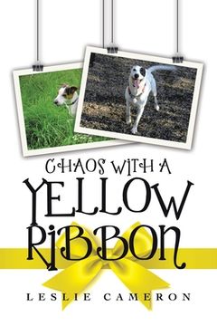 portada Chaos with a Yellow Ribbon