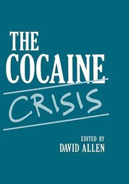 portada The Cocaine Crisis (in English)