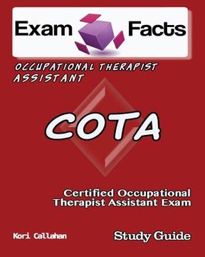 portada Exam Facts COTA Certified Occupational Therapist Assistant Exam: NBCOT OTA Certification Exam (in English)
