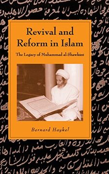 portada Revival and Reform in Islam: The Legacy of Muhammad Al-Shawkani (Cambridge Studies in Islamic Civilization) 