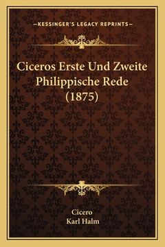 portada Ciceros Erste Und Zweite Philippische Rede (1875) (en Alemán)