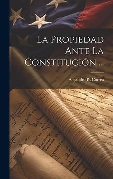 portada La Propiedad Ante la Constitución.