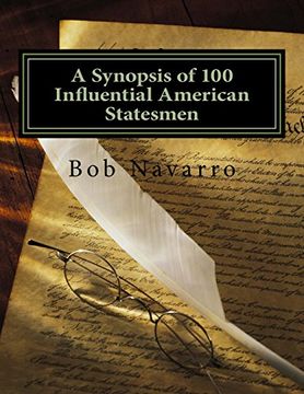 portada A Synopsis of 100 Influential American Statesmen (in English)