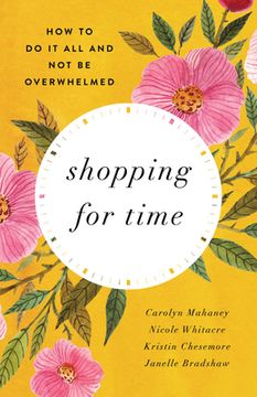 portada Shopping for Time: How to do it all and not be Overwhelmed (en Inglés)