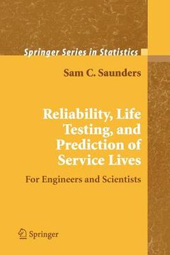 portada reliability, life testing and the prediction of service lives: for engineers and scientists (en Inglés)
