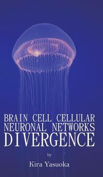 portada Brain Cell Cellular Neuronal Networks Divergence (in English)