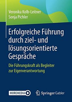 portada Erfolgreiche Führung Durch Ziel- und Lösungsorientierte Gespräche: Die Führungskraft als Begleiter zur Eigenverantwortung (in German)