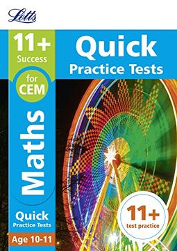 portada Letts 11+ Success - 11+ Maths Quick Practice Tests: For the Cem Tests: Age 10-11 (en Inglés)