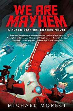 portada We are Mayhem: A Black Star Renegades Novel (en Inglés)