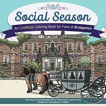 portada Social Season: An Unofficial Coloring Book for Fans of Bridgerton (en Inglés)