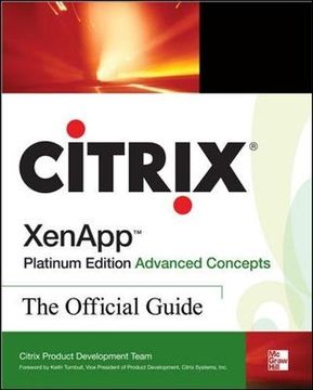 portada Citrix Xenapp™ Platinum Edition Advanced Concepts: The Official Guide (in English)