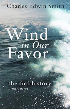 portada Wind in our Favor: The Smith Story 
