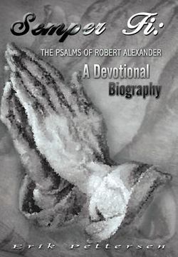 portada semper fi: the psalms of robert alexander: a devotional biography (en Inglés)