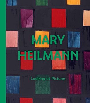 portada Mary Heilmann: Looking at Pictures (en Inglés)