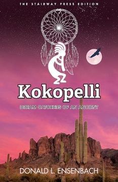 portada Kokopelli: Dream Catchers of an Ancient (Whispers from the Past)