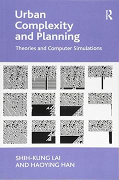 portada Urban Complexity and Planning: Theories and Computer Simulations (en Inglés)