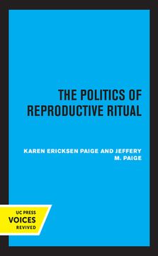 portada The Politics of Reproductive Ritual (in English)