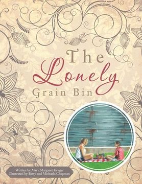 portada The Lonely Grain Bin (en Inglés)