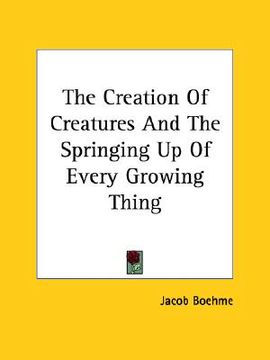 portada the creation of creatures and the springing up of every growing thing