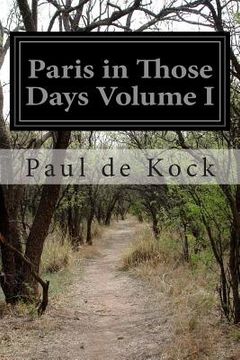 portada Paris in Those Days Volume I (en Inglés)