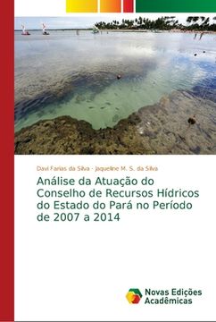 portada Análise da Atuação do Conselho de Recursos Hídricos do Estado do Pará no Período de 2007 a 2014 (en Portugués)
