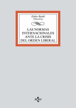 portada Las Normas Internacionales Ante la Crisis del Orden Liberal (in Spanish)