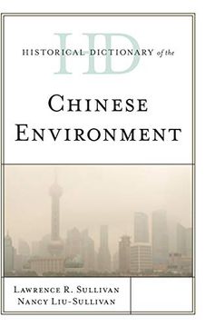 portada Historical Dictionary of the Chinese Environment (Historical Dictionaries of Asia, Oceania, and the Middle East) (en Inglés)
