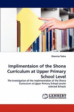 portada implimentaion of the shona curriculum at upper primary school level (en Inglés)