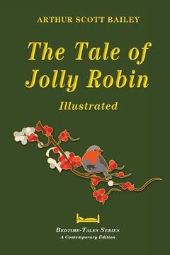 portada The Tale of Jolly Robin - Illustrated (en Inglés)