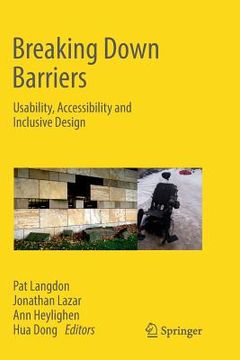 portada Breaking Down Barriers: Usability, Accessibility and Inclusive Design (en Inglés)