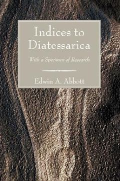 portada indices to diatessarica: with a specimen of research (en Inglés)