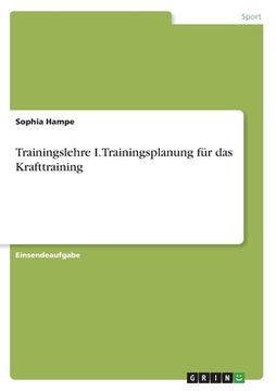 portada Trainingslehre I. Trainingsplanung für das Krafttraining (en Alemán)