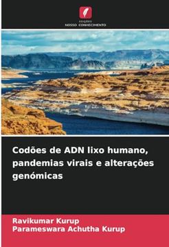 portada Codões de adn Lixo Humano, Pandemias Virais e Alterações Genómicas (en Portugués)