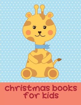 portada Christmas Books For Kids: coloring books for boys and girls with cute animals, relaxing colouring Pages (in English)