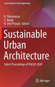 portada Sustainable Urban Architecture: Select Proceedings of Value 2020 (en Inglés)