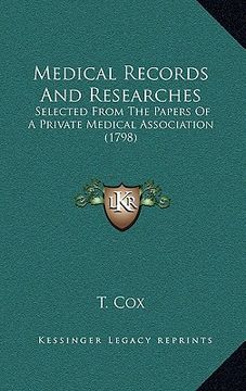 portada medical records and researches: selected from the papers of a private medical association (1798) (en Inglés)