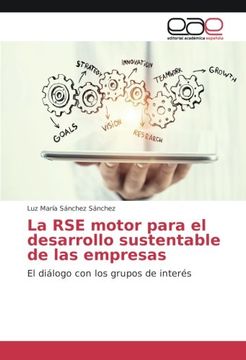 portada La RSE motor para el desarrollo sustentable de las empresas: El diálogo con los grupos de interés