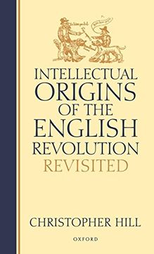 portada Intellectual Origins of the English Revolution--Revisited (en Inglés)