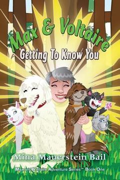 portada Max And Voltaire Getting to Know You (en Inglés)