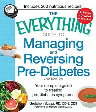 portada The Everything Guide to Managing and Reversing Pre-Diabetes: Your Complete Guide to Treating Pre-Diabetes Symptoms (in English)