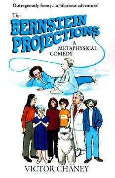portada the bernstein projections: a metaphysical comedy (en Inglés)