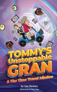 portada Tommy's Unstoppable Gran & The Time Travel Mission