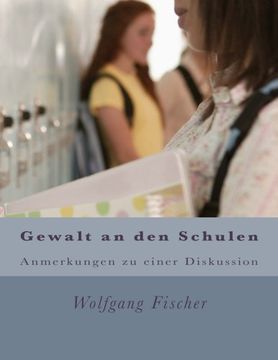 portada Gewalt an den Schulen: Anmerkungen zu einer Diskussion (German Edition)
