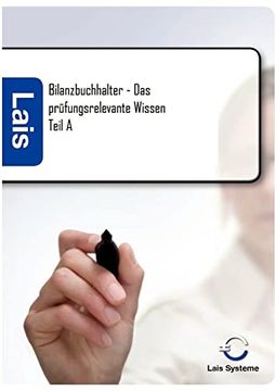portada Bilanzbuchhalter - das Prüfungsrelevante Wissen Teil a (en Alemán)
