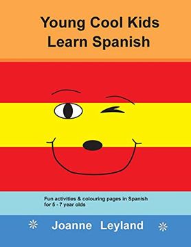 portada Young Cool Kids Learn Spanish: Fun Activities and Colouring Pages in Spanish for 5-7 Year Olds