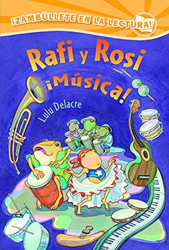 portada Rafi y Rosi¡ Música! = Rafi and Rosi Music! (Zambullete en la Lectura! ) (in Spanish)