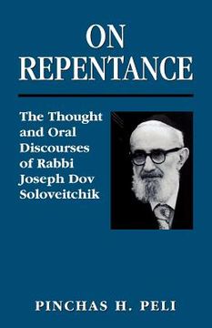 portada on repentance: the thought and oral discourses of rabbi joseph dov soloveitchik (in English)